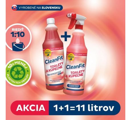 Cleanfit ultrakoncentrát - Toalety a kúpeľne 1+1=11 l