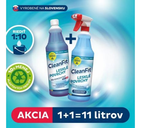 Cleanfit ultrakoncentrát - Lesklé povrchy 1+1=11 l